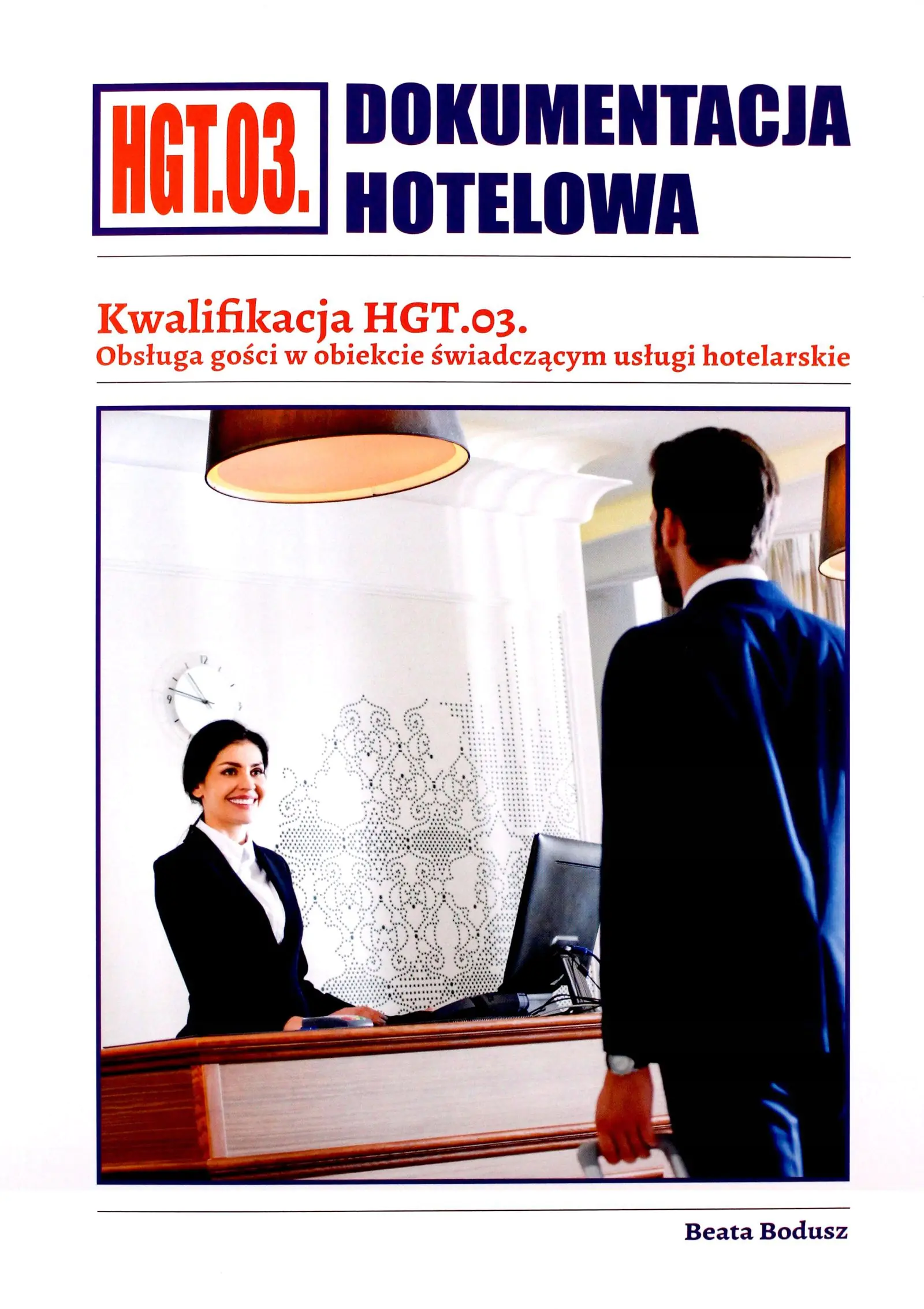 Książka - Dokumentacja hotelowa. Kwalifikacja HGT.03