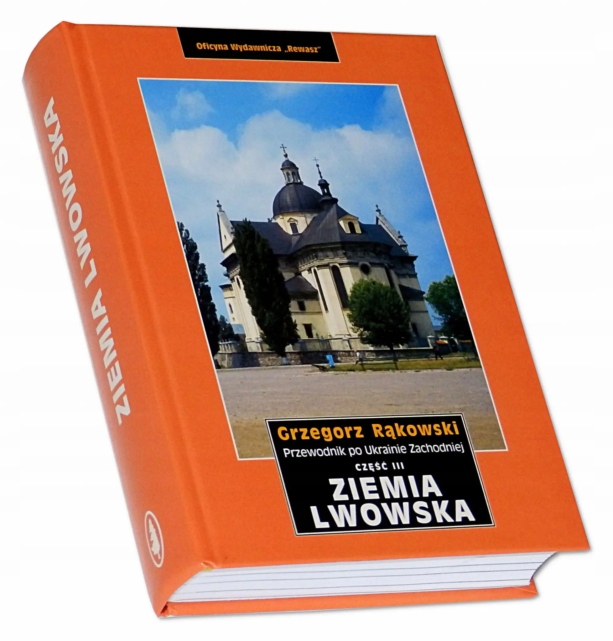 Książka - Ziemia Lwowska. Przewodnik po Ukrainie Zachodniej. Część 3