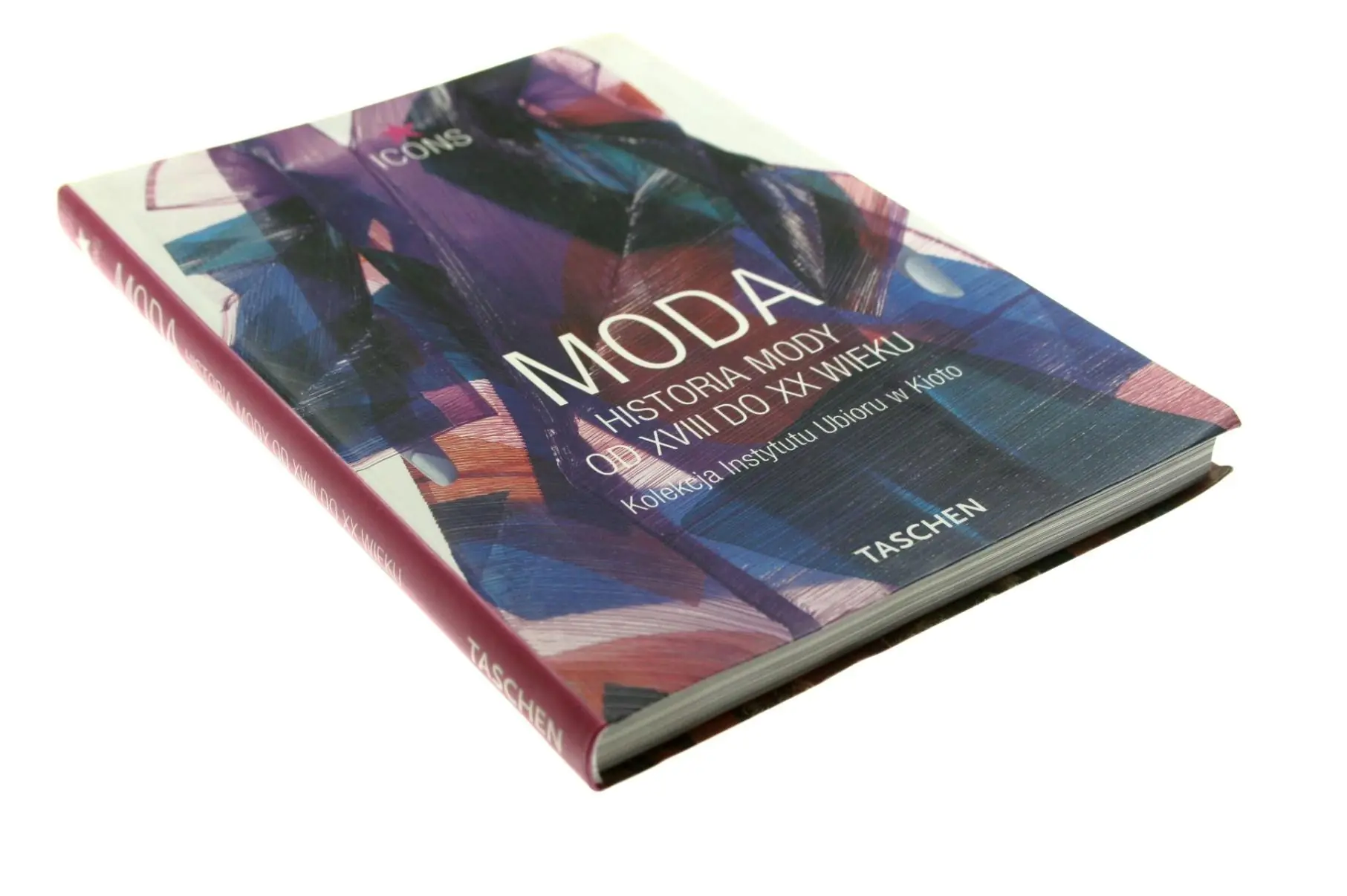 Książka - Moda. Historia mody od XVIII do XX Wieku