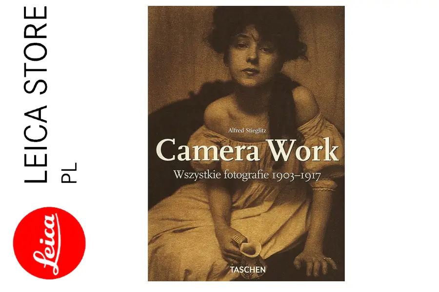 Książka - Alfred Stieglitz Camera Work. Wszystkie fotografie 1903-1917