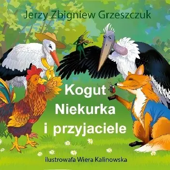 Książka - Kogut niekurka I przyjaciele