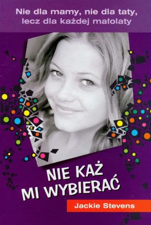 Książka - Nie każ mi wybierać