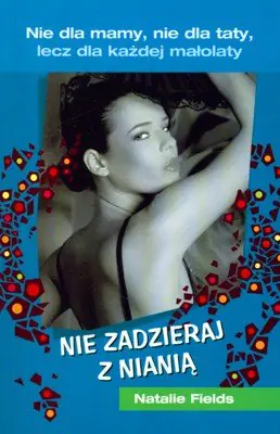 Książka - Nie zadzieraj z nianią