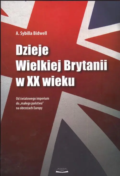 Książka - Dzieje Wielkiej Brytanii w XX wieku