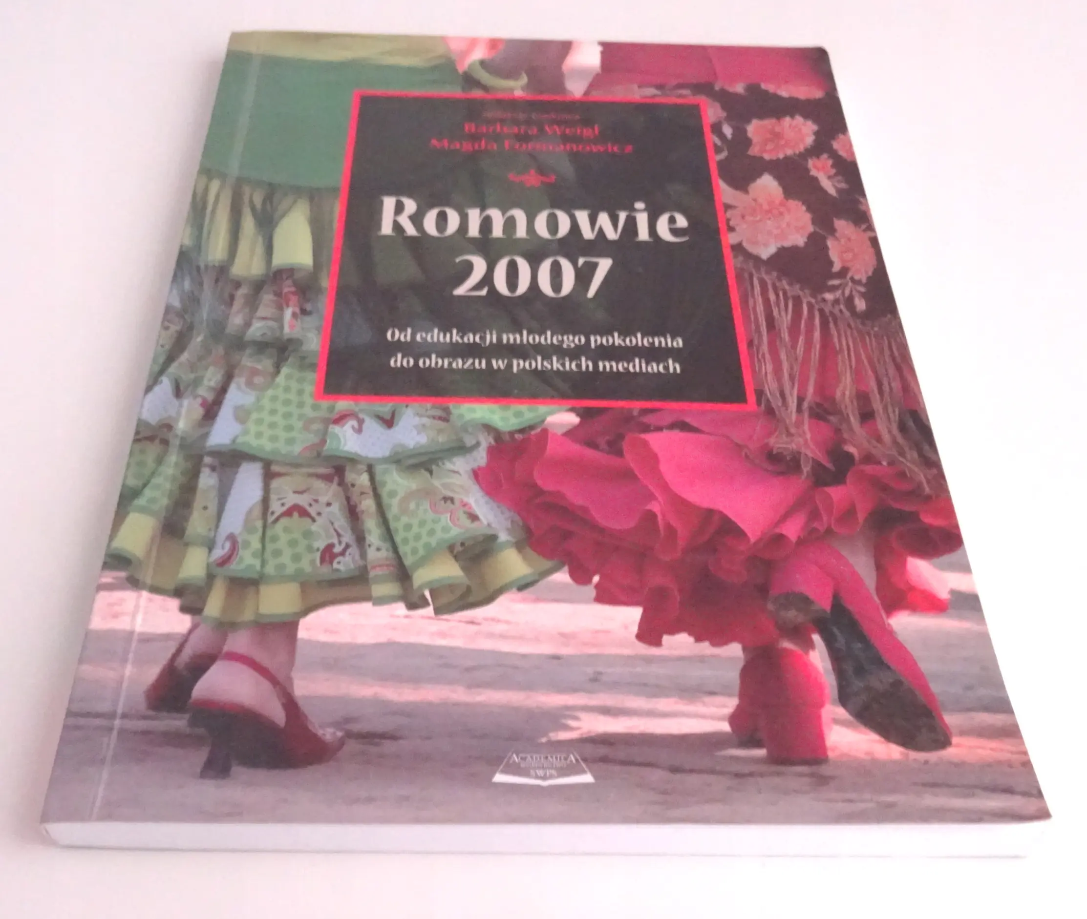 Książka - Romowie 2007 od edukacji młodego pokolenia do obrazu w polskich mediach