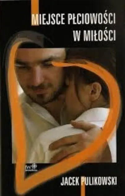 Książka - Miejsce płciowości w miłości