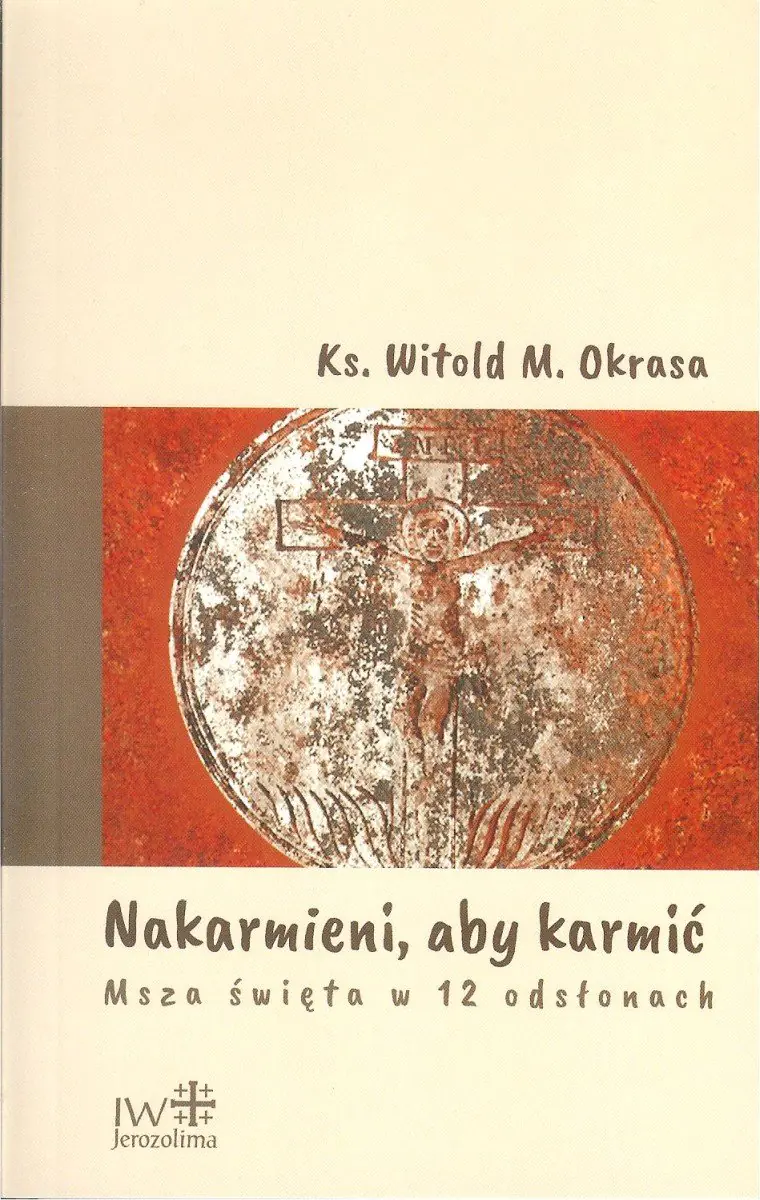 Książka - Nakarmieni aby karmić