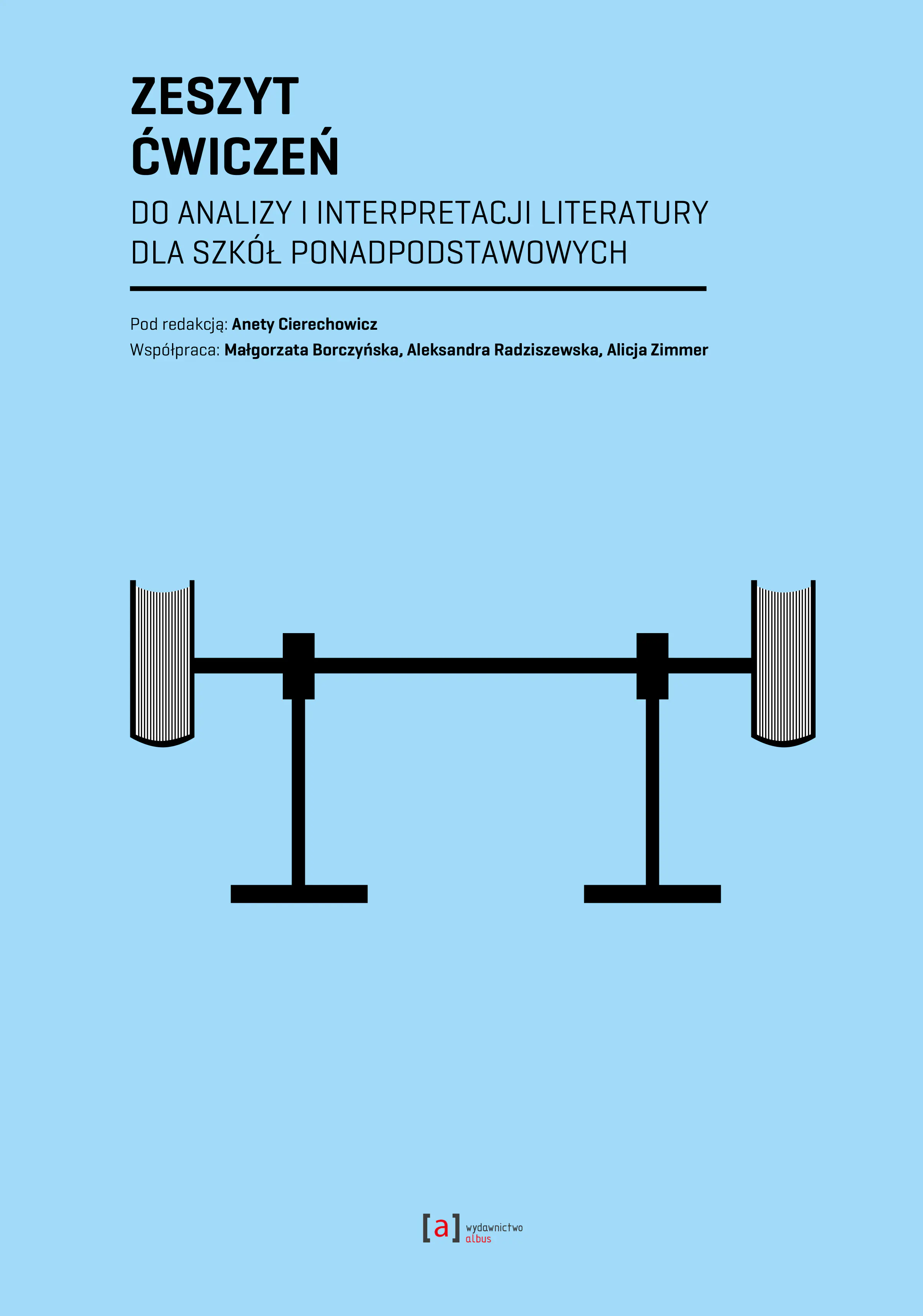 Książka - Zeszyt ćwiczeń do analizy i interpretacji literatury dla szkół ponadpodstawowych