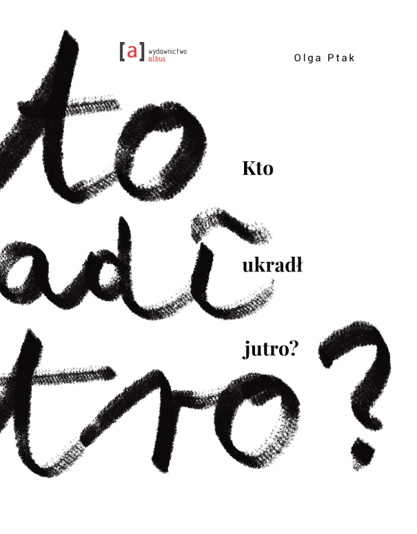 Książka - Kto ukradł jutro