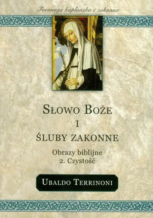 Książka - Słowo Boże i śluby zakonne. Obrazy biblijne Czystość