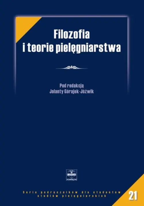 Książka - Filozofia i teorie pielęgniarstwa