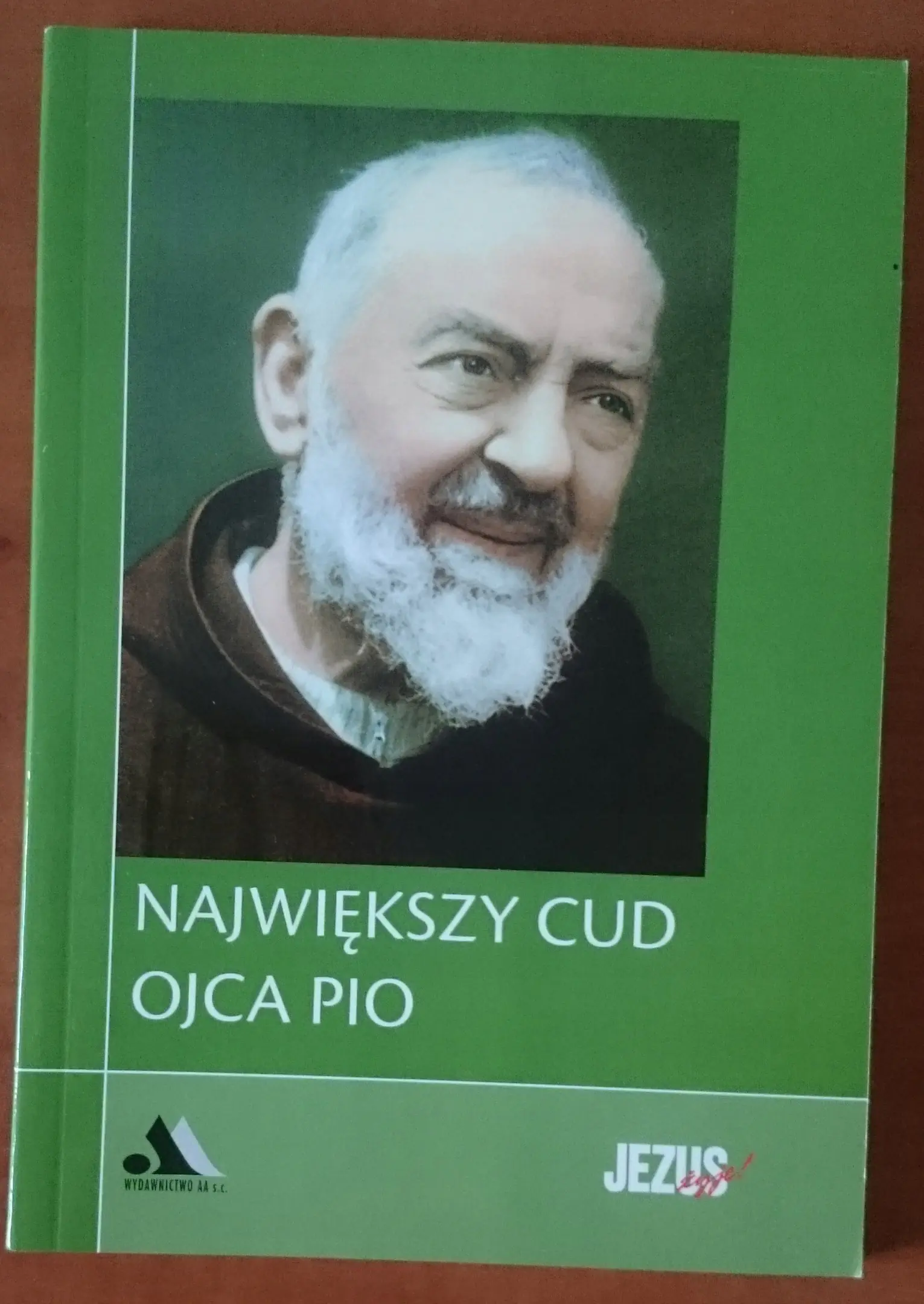 Książka - Największy cud Ojca Pio. Biblioteka Jezus żyje!