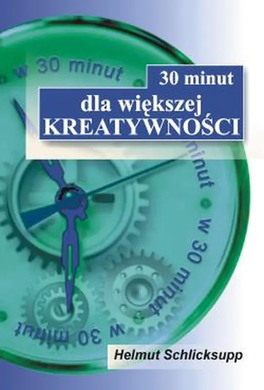 Książka - 30 minut dla większej kreatywności