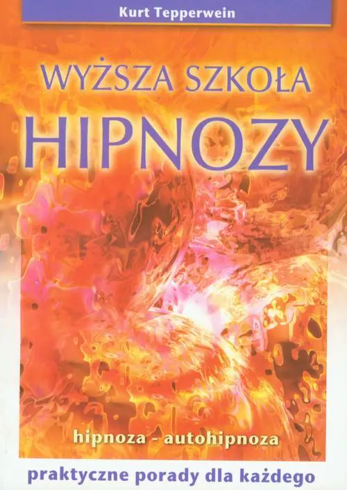 Książka - Wyższa szkoła hipnozy