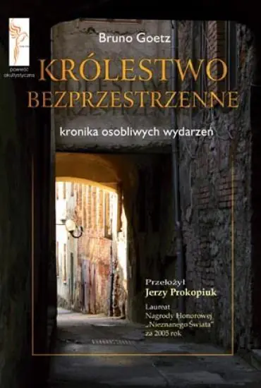 Książka - Królestwo bezprzestrzenne Kronika osobliwych wydarzeń
