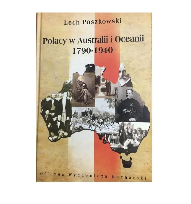 Książka - Polacy w Australii i Oceanii 1790-1940