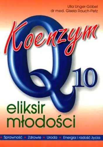 Książka - Koenzym Q10. Eliksir Młodości