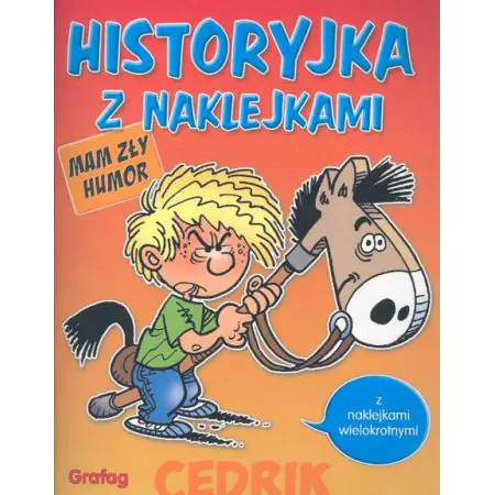 Książka - Cedrik. Historyjka z naklejkami. Mam zły humor
