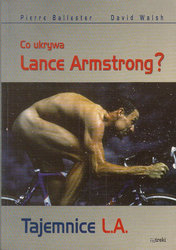Książka - Tajemnice LA Co ukrywa Lance Armstrong? David Walsh (oprawa miękka)