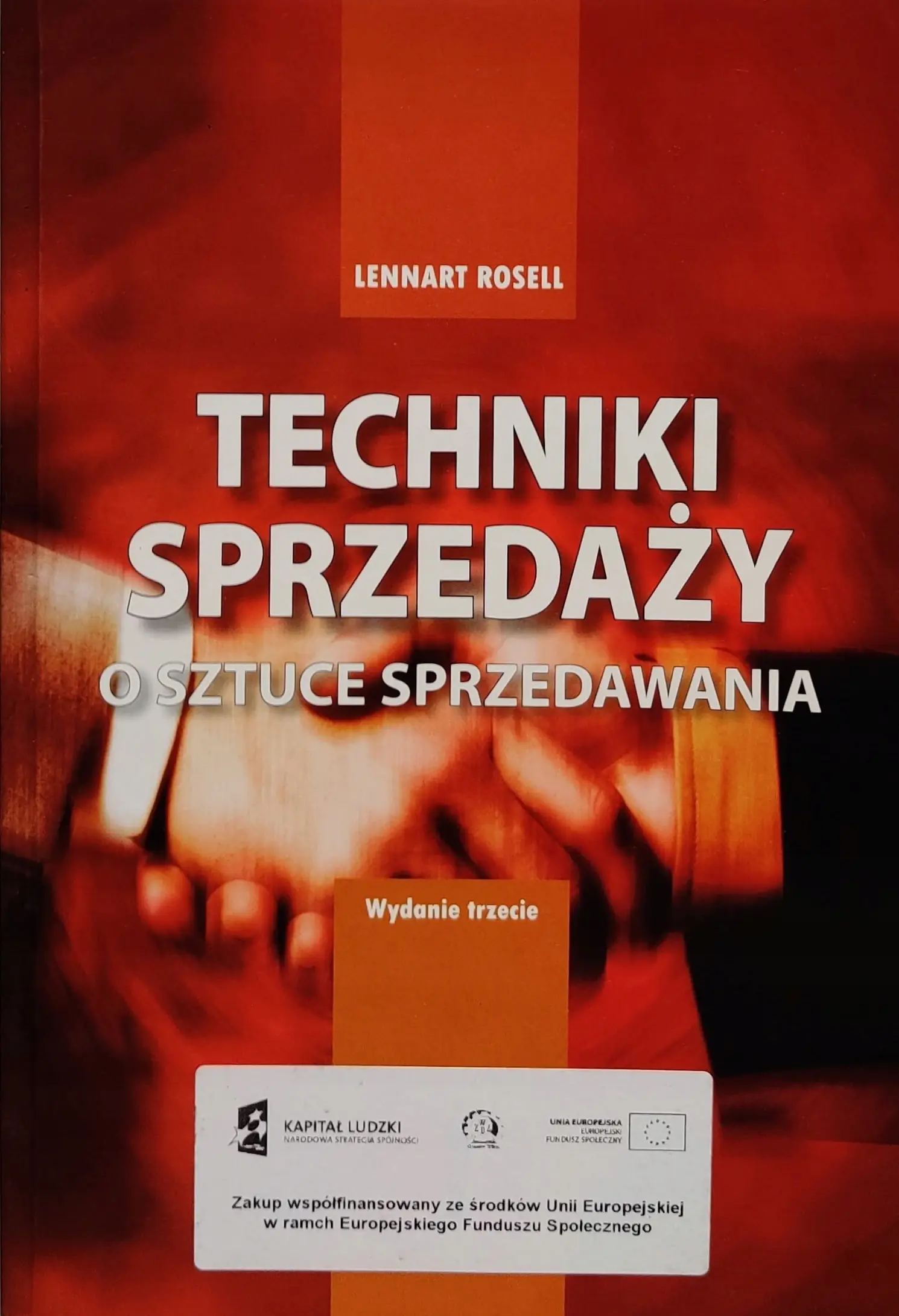 Książka - TECHNIKI SPRZEDAŻY O SZTUCE SPRZEDAWANIA WYD.3