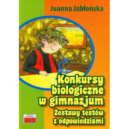 Książka - Konkursy biologiczne w gimnazjum. Zestawy testów z odpowiedziami