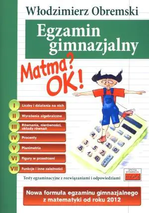 Matma? OK! Nowa formuła egzaminu gimnazjalnego z matematyki od roku 2012