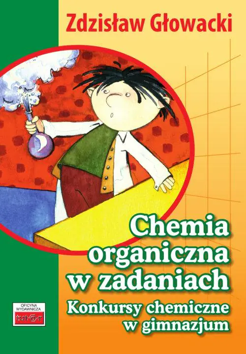 Książka - Chemia organiczna w zadaniach - Zdzisław Głowacki