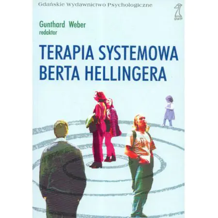 Terapia systemowa Berta Hellingera