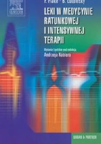 Książka - Leki w medycynie ratunkowej i intensywnej terapii
