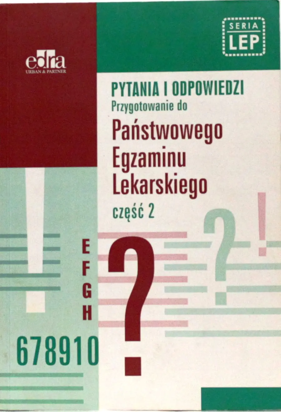 Książka - Pytania i odpowiedzi Przygotowanie do Państwowego Egzaminu Lekarskiego