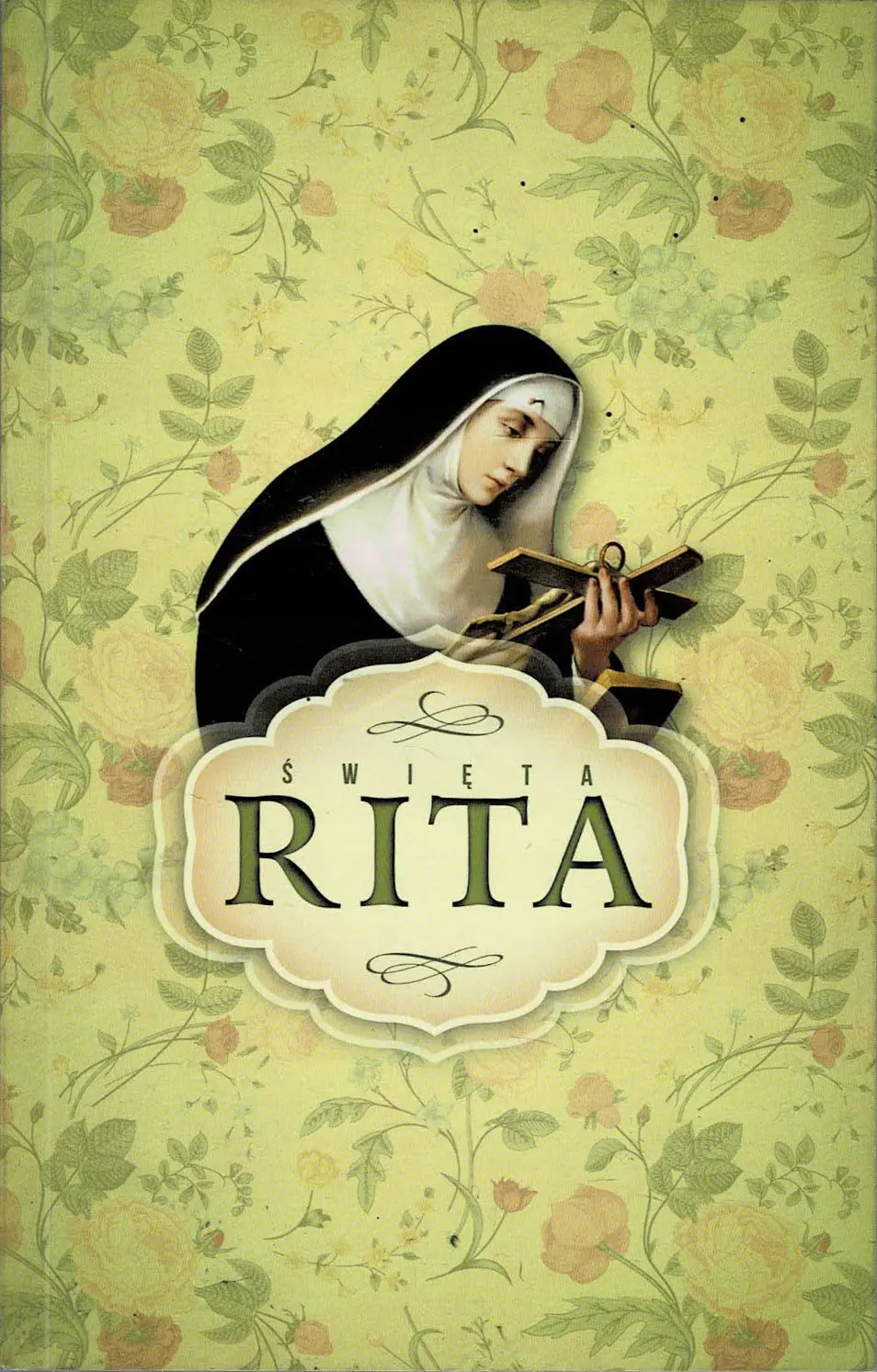 Książka - Święta Rita Święta od spraw trudnych i beznadziejnych