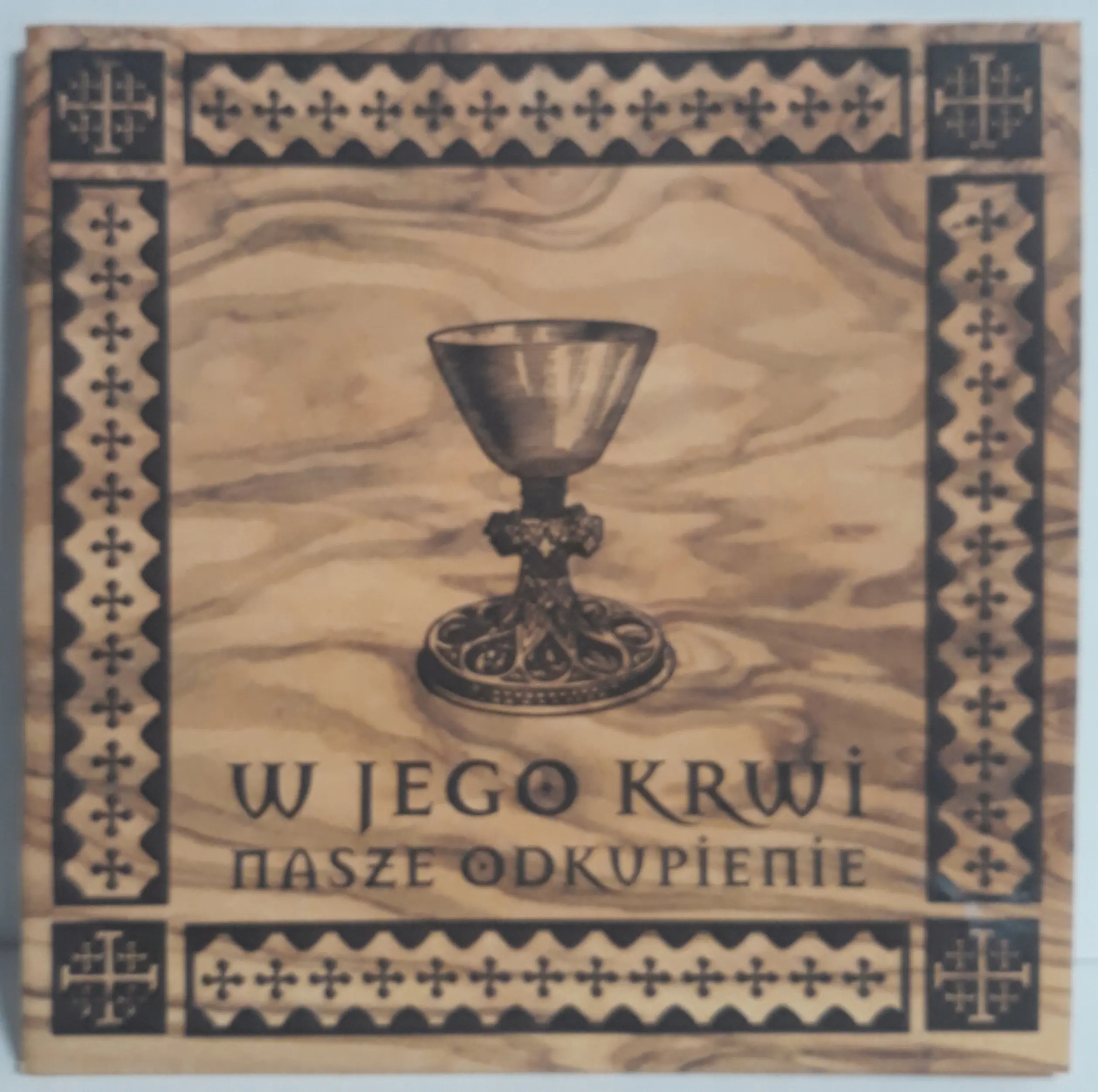 Książka - W Jego Krwi Nasze Odkupienie