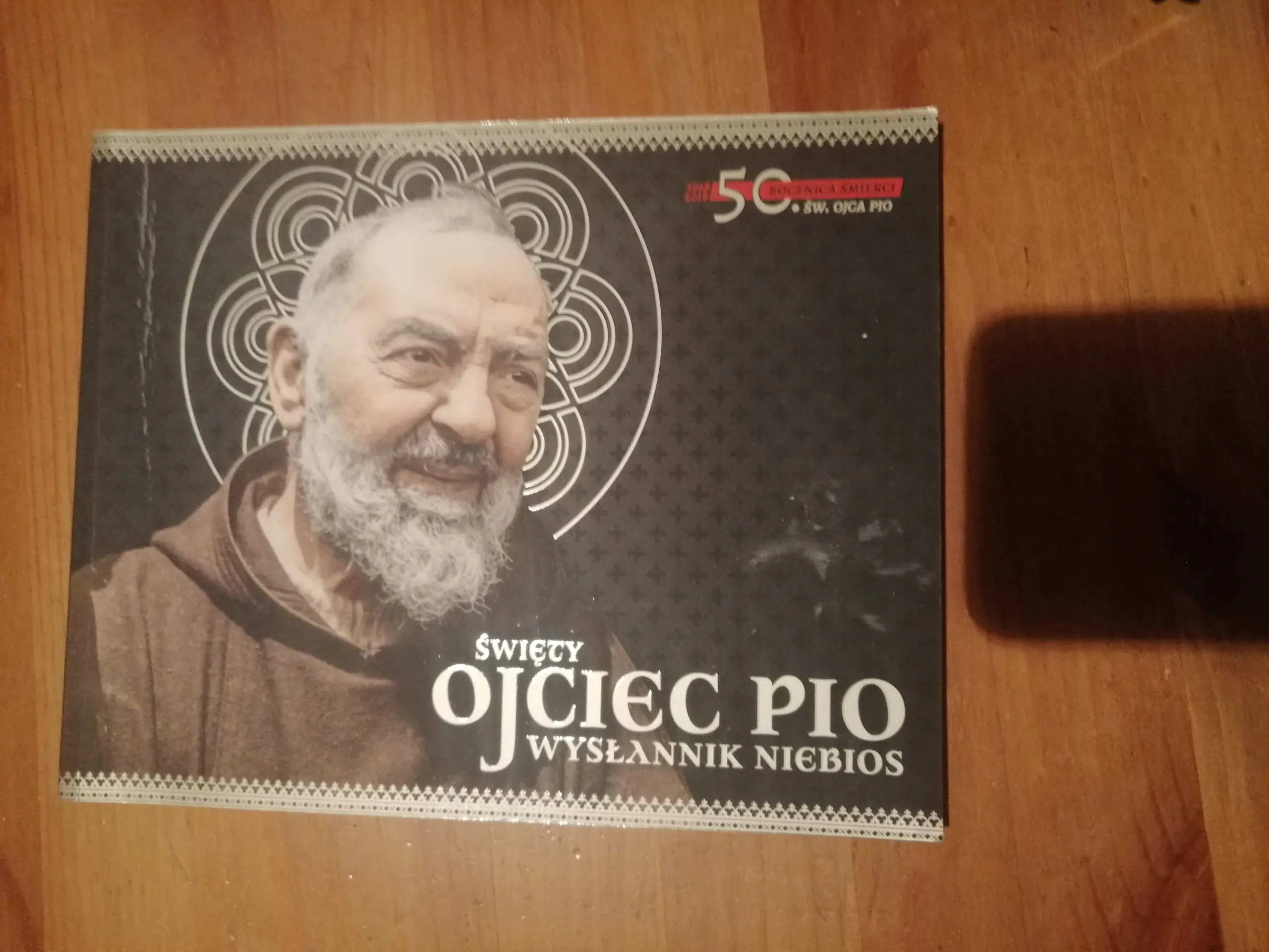 Książka - Święty Ojciec Pio wysłannik Niebios