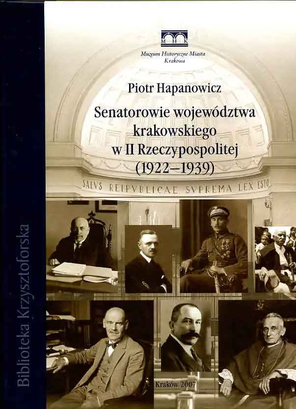 Książka - SENATOROWIE WOJEWÓDZTWA KRAKOWSKIEGO W II RP