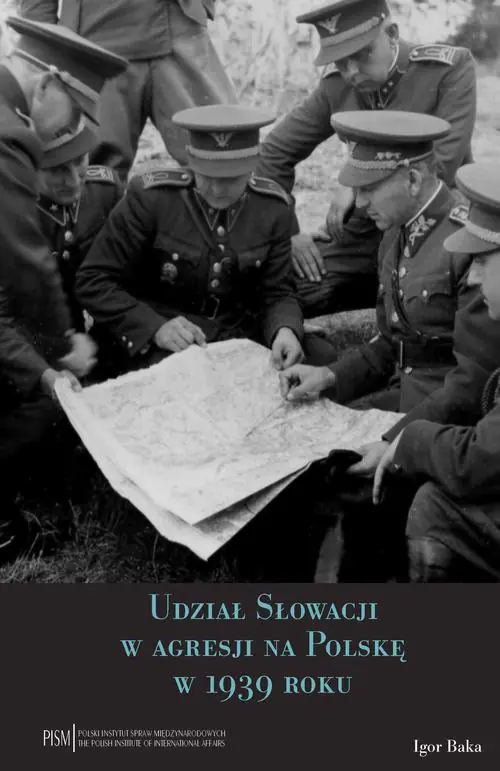 Książka - Udział Słowacji w agresji na Polskę w 1939 roku