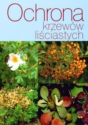 Książka - Ochrona krzewów liściastych