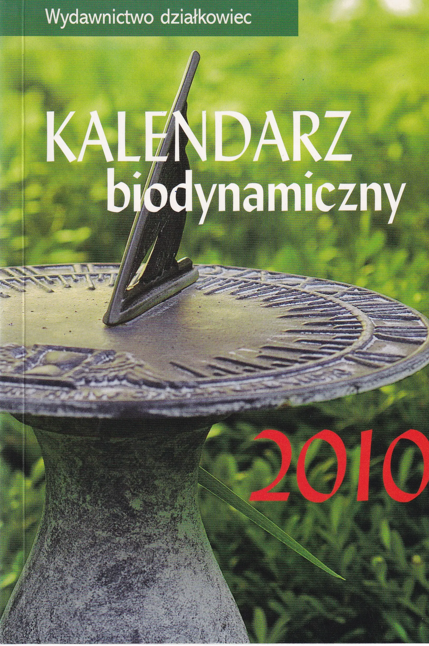 Książka - 2010 kalendarz biodynamiczny