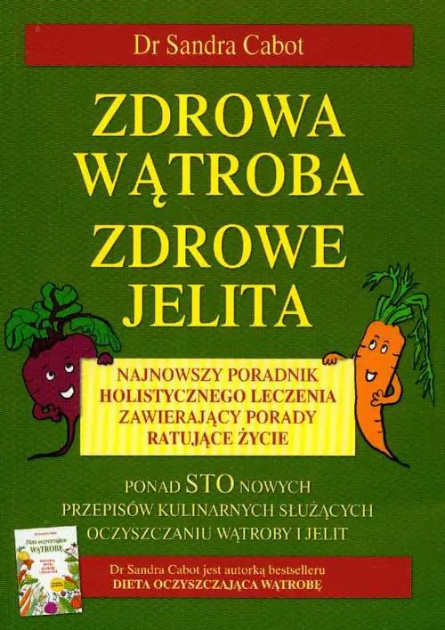 Książka - Zdrowa Wątroba, Zdrowe Jelita