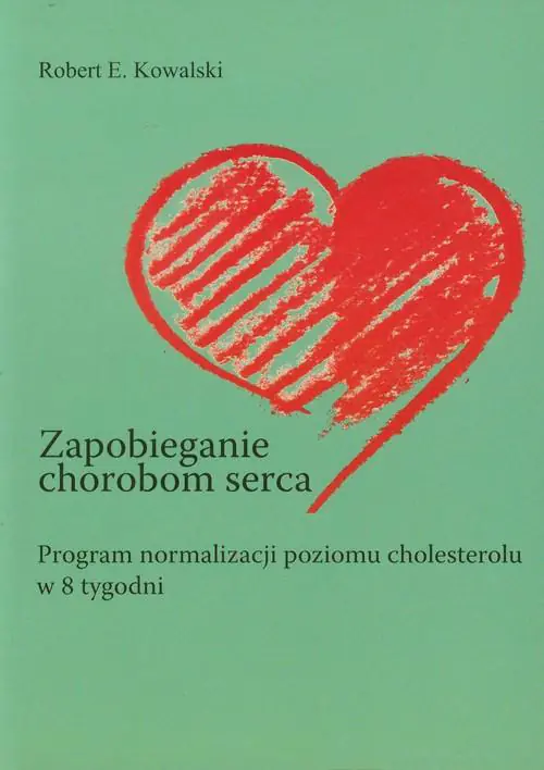 Książka - Zapobieganie chorobom serca. Program normalizacji poziomu cholesterolu w 8 tygodni