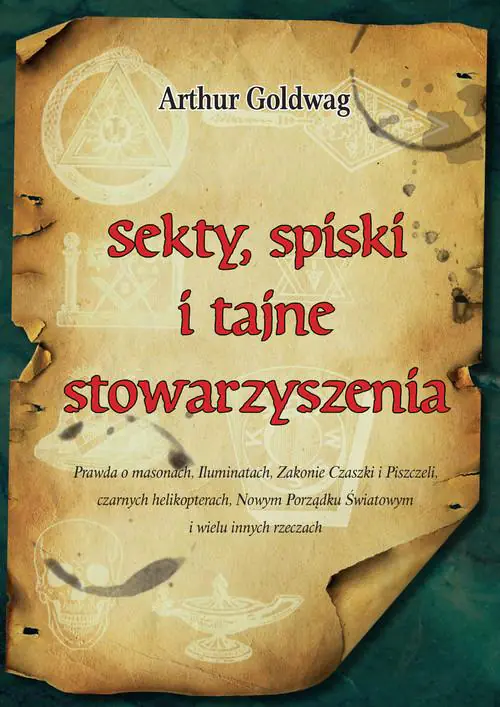 Książka - Sekty, Spiski i Tajne Stowarzyszenia