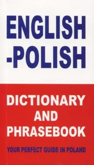 Książka - English Polish Dictionary and Phrasebook Your Perfect Guide In Poland