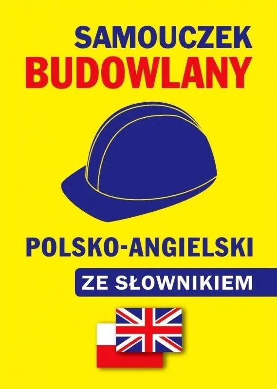 Książka - Samouczek budowlany polsko-angielski ze słownikiem