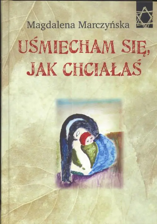 Książka - Uśmiecham się, jak chciałaś