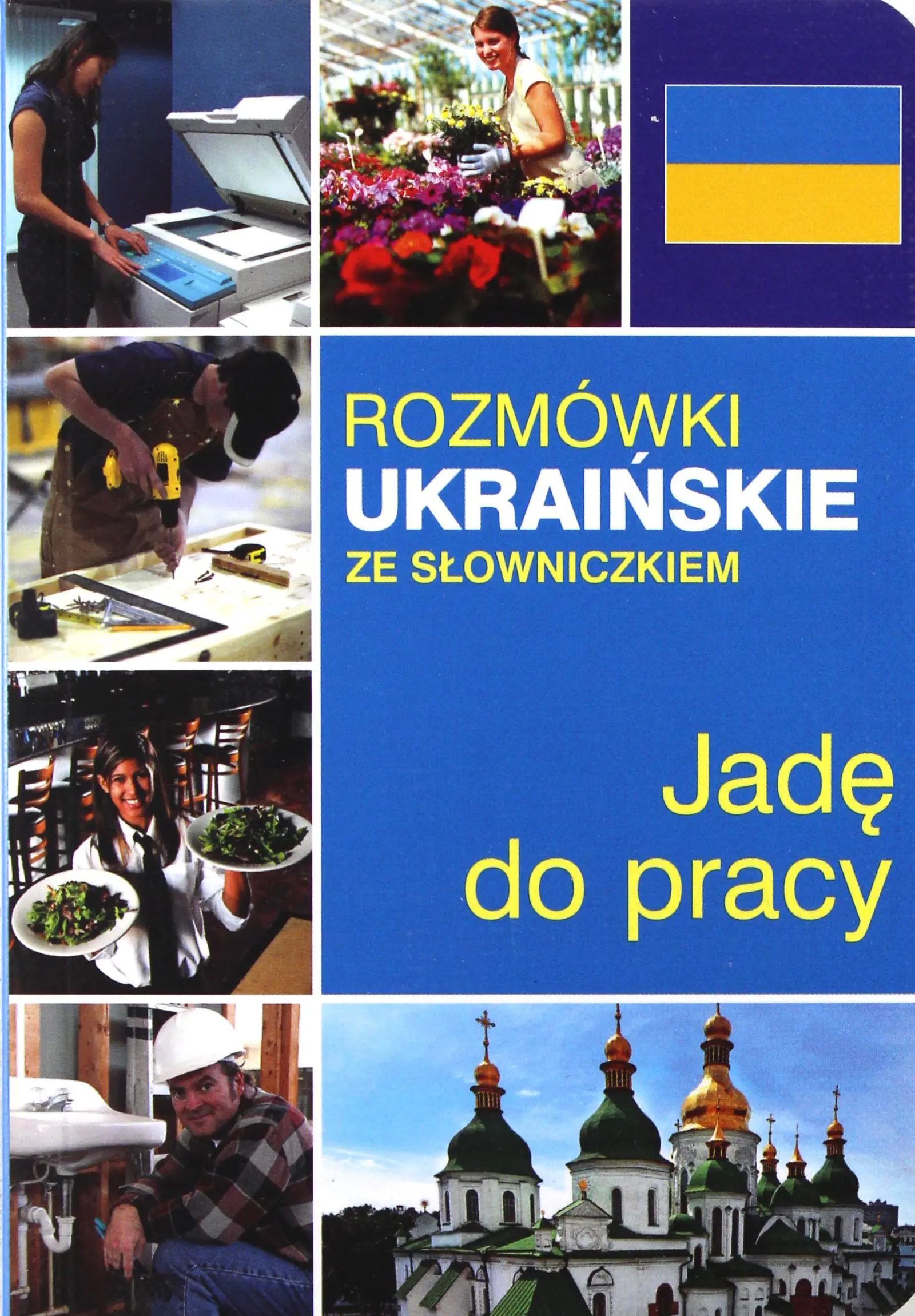 Książka - Jadę do Pracy. Rozmówki Ukraińskie