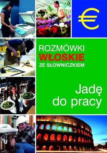 Książka - Jadę do Pracy Rozmówki Włoskie ze Słowniczkiem