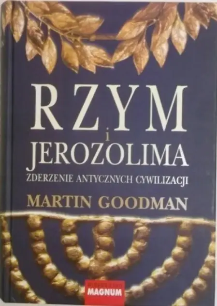 Książka - Rzym i Jerozolima. Zderzenie antycznych cywilizacji