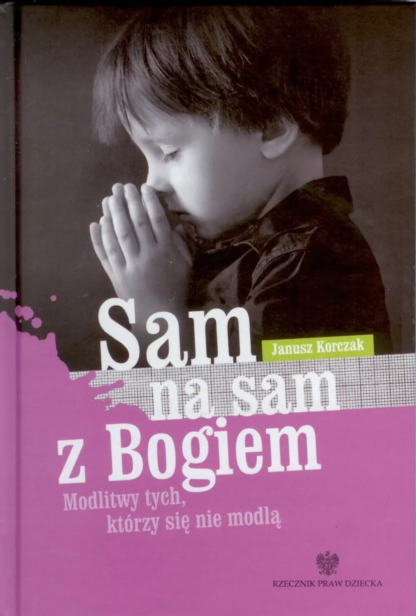 Książka - Sam na sam z Bogiem Modlitwy tych którzy się nie modlą