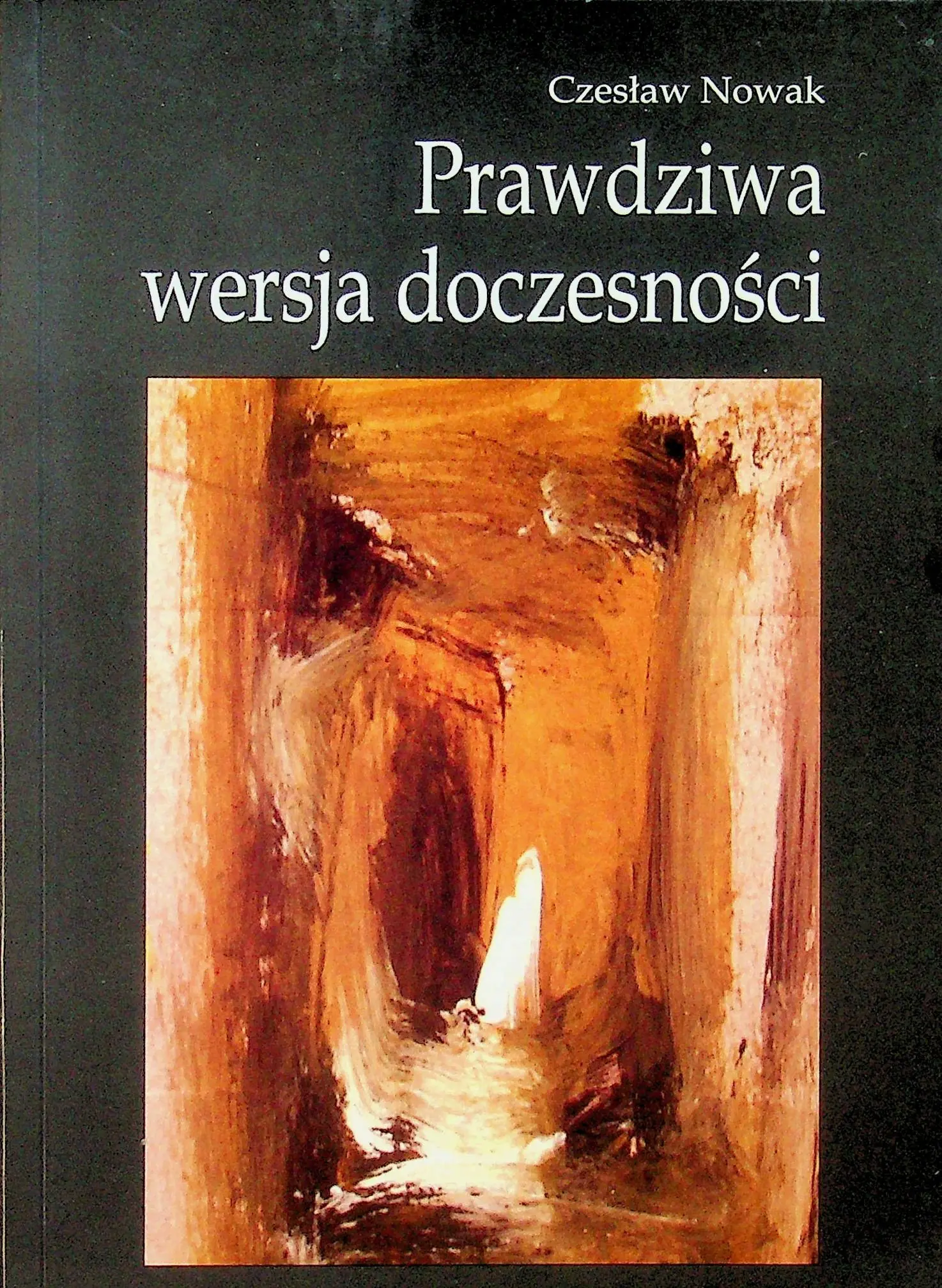 Książka - Prawdziwa wersja doczesności