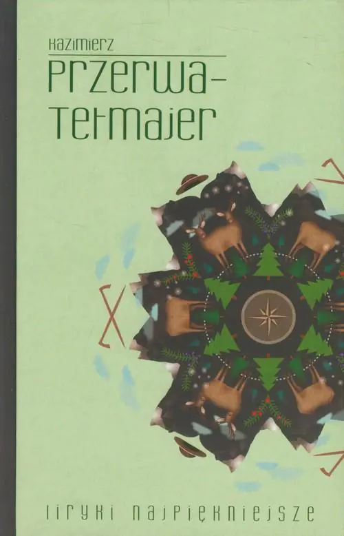 Książka - Liryki najpiękniejsze - Przerwa-Tetmajer