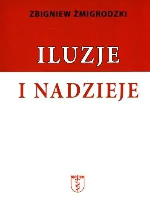 Książka - Iluzje i nadzieje